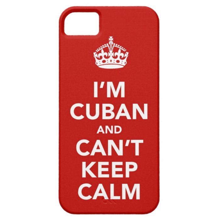 I'm Cuban and I can't Keep Calm iPhone 5 Cover