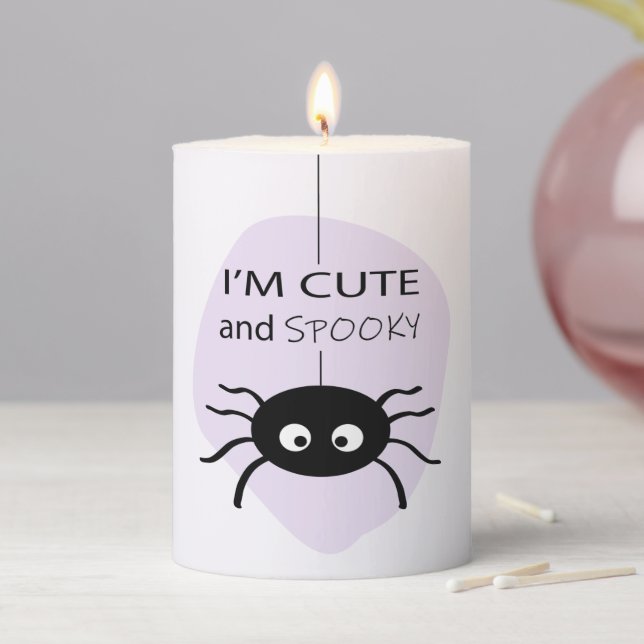 I'm Cute and Spooky Spider l Halloween Decor Pillar Candle (In Situ)