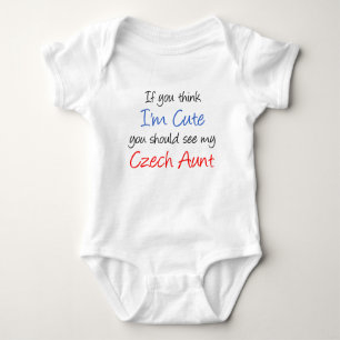 I'm Cute Czech Aunt Baby Bodysuit