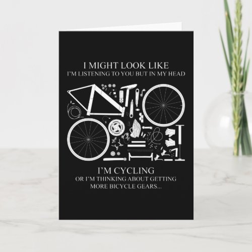 Im Cycling Or Im Thinking Gifts For Bike Lovers Card