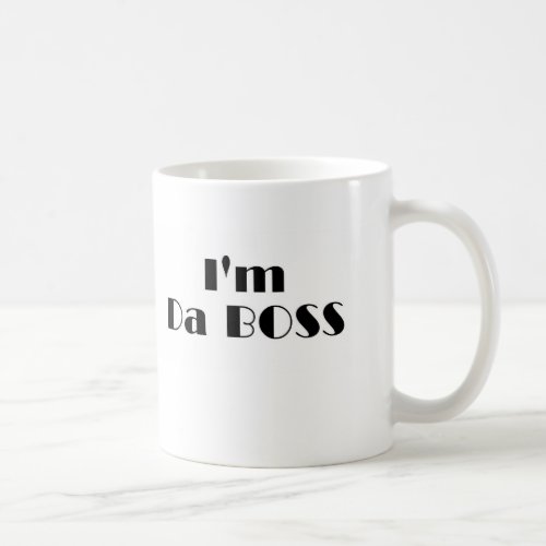 Im Da Boss Coffee Mug