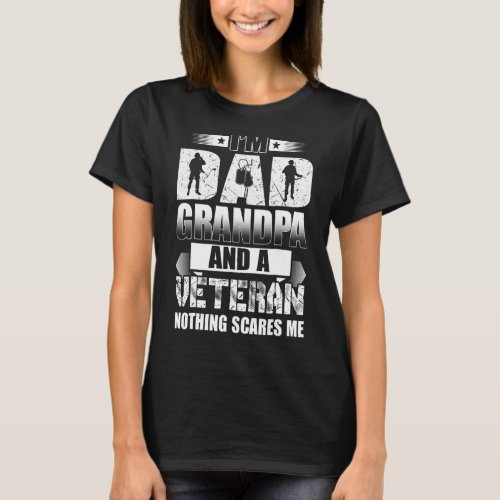 Im Dad Grandpa And A Veteran Proud Us Veteran Fat T_Shirt