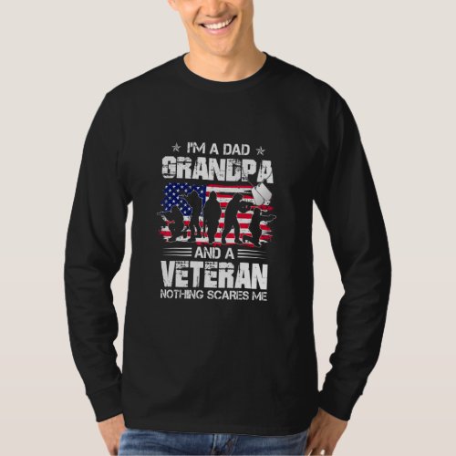 Im Dad Grandpa And Veteran Proud Us Grandpa Dad V T_Shirt