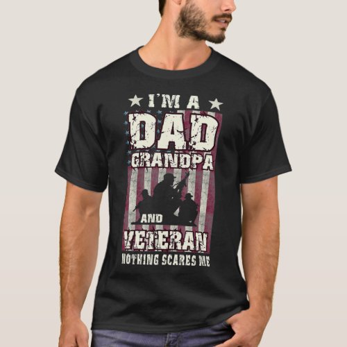 Im Dad Grandpa  Veteran Flag Soldiers Vintage T_Shirt