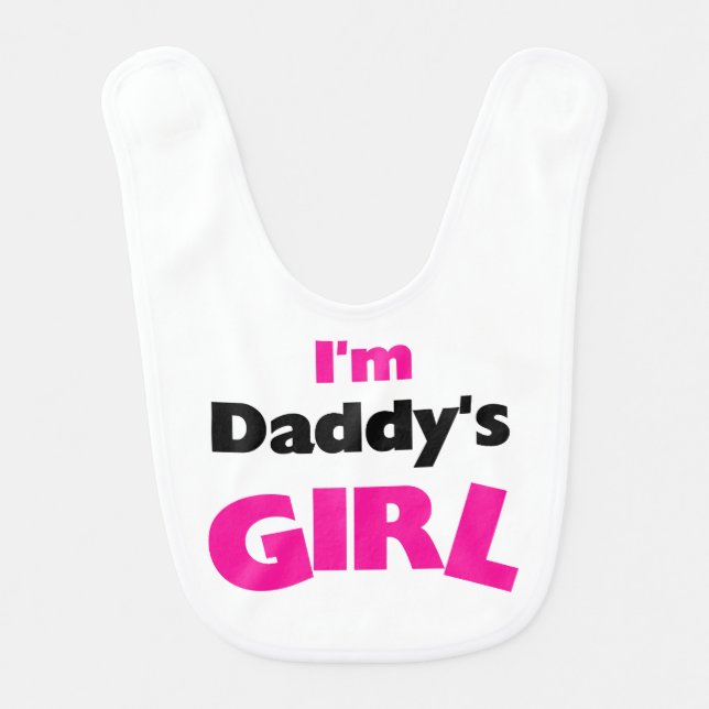 I'm Daddy's Girl Bib (Front)