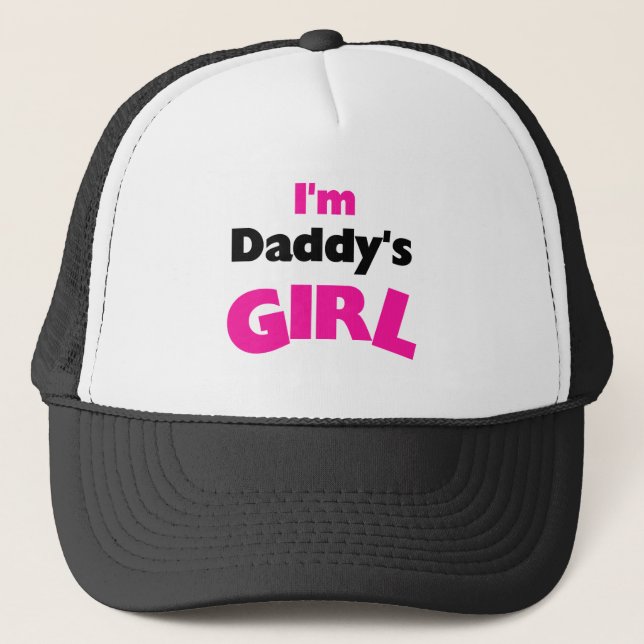 I'm Daddy's Girl  Trucker Hat (Front)