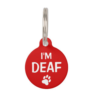 I'm Deaf Text With Custom Name And Number Pet ID Tag