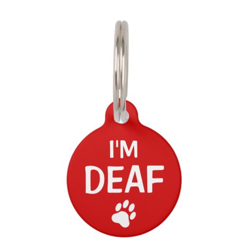 Im Deaf Text With Custom Name And Number Pet ID Tag