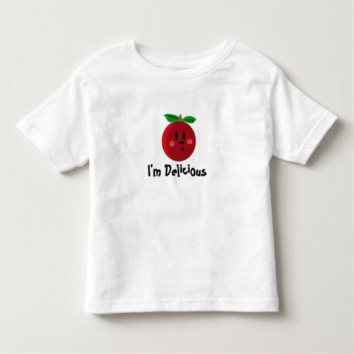 Im Delicious Toddler T_shirt