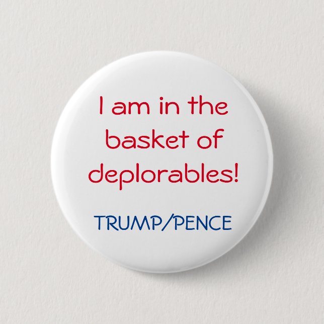I'M DEPLORABLE PINBACK BUTTON (Front)