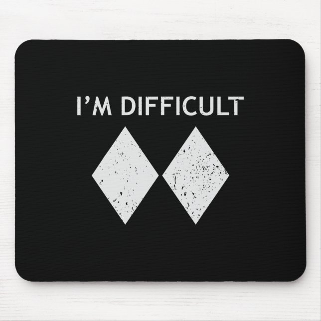 I'm Difficult Cool Skiing Stuff For Men Ski Snowbo Mouse Pad (Front)