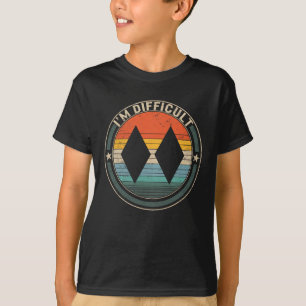 I'm Difficult Double Black Diamonds Ski Track Snow T-Shirt