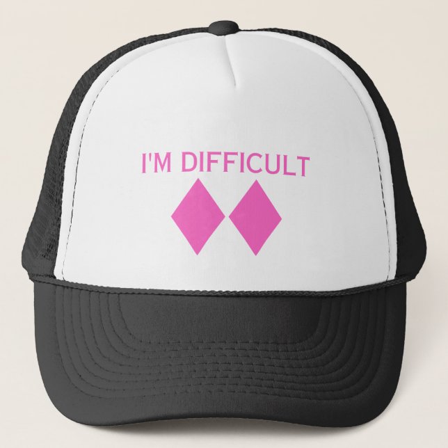 I'm Difficult Double diamond Trucker Hat (Front)