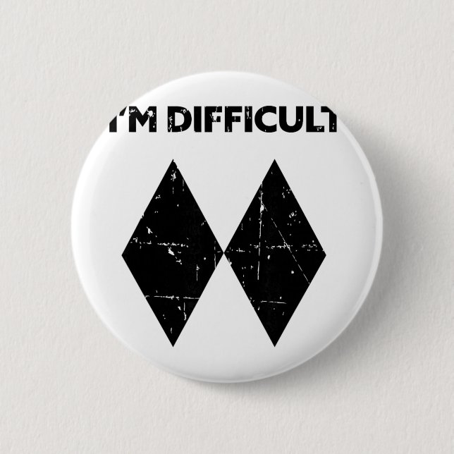 I'm Difficult Funny Double Black Diamonds Ski Snow Button (Front)