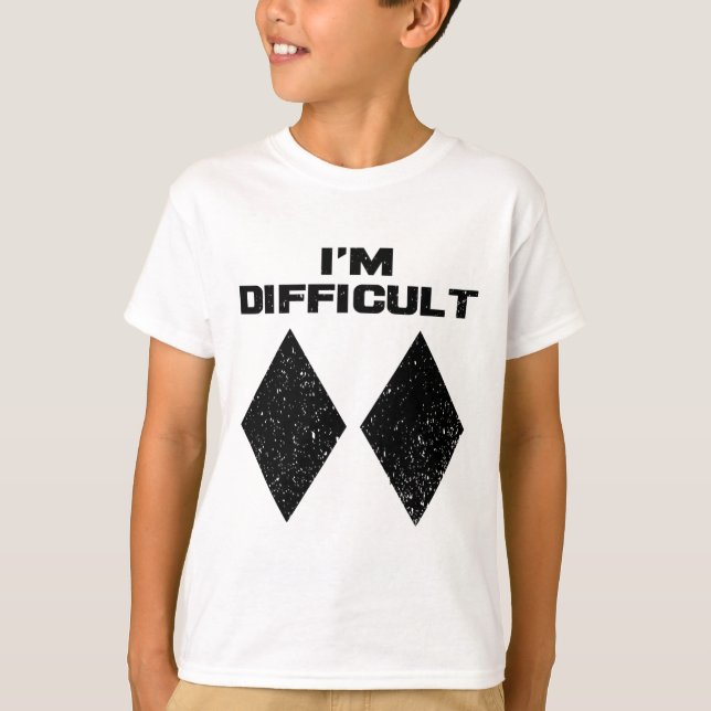 I'm Difficult Funny Double Black Diamonds Ski Snow T-Shirt (Front)