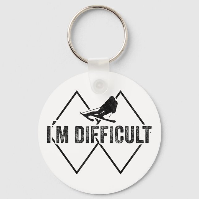 I'm Difficult Funny Ski Snow Skier Skiing Downhill Keychain (Front)