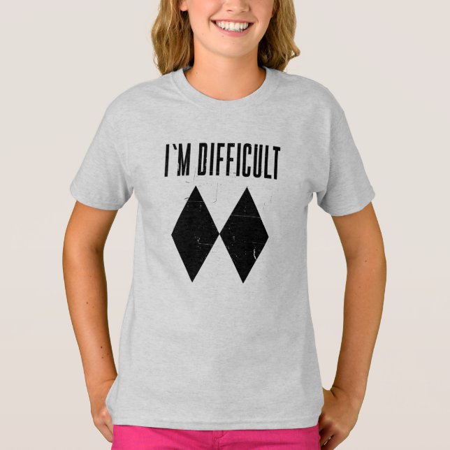 I'm Difficult Skiing Double Black Diamond T-Shirt (Front)