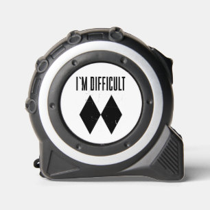 I'm Difficult Skiing Double Black Diamond Tape Measure