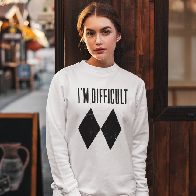 I'm Difficult Winter Ski Gag Sweatshirt (Ski Gag Im Difficult Skiing Fan Womens White Sweatshirt)