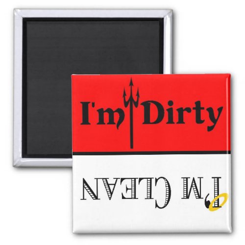 Im DirtyClean Dishwasher Magnet