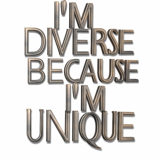I'm Diverse Because I'm Unique Pin Statuette (Front)
