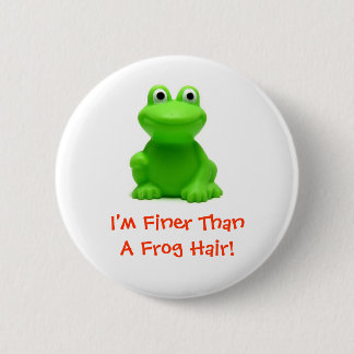 I'm doing just fine! pinback button