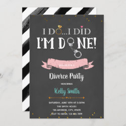 Im done divorce party invitation