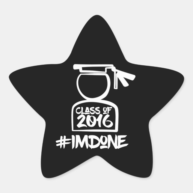 I'm Done Senior 2016 Star Sticker (Front)