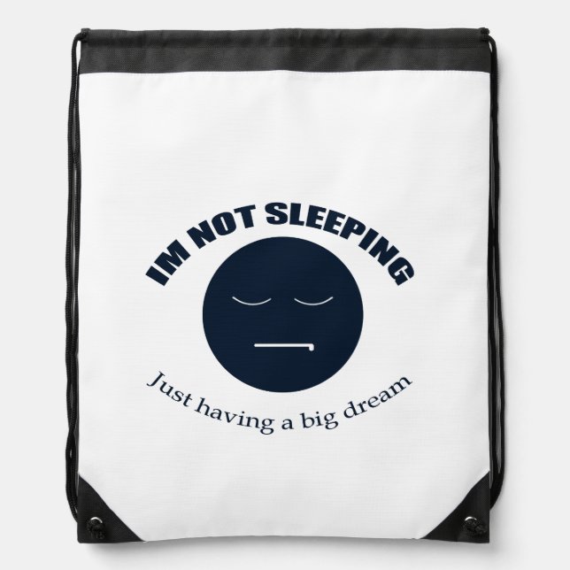 I'm Dreaming Big! Drawstring Bag (Front)