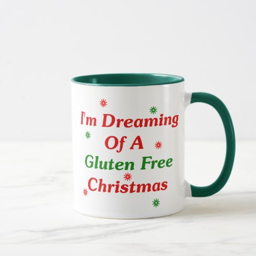 Im Dreaming Of A Gluten Free Christmas Mug