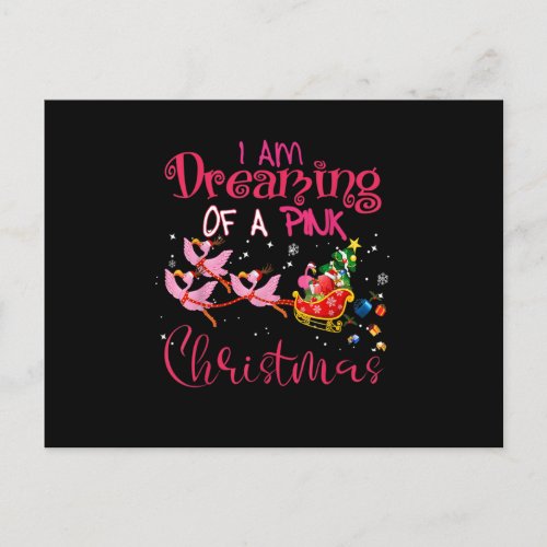Im Dreaming of a Pink Christmas Flamingo T_Shirt Postcard