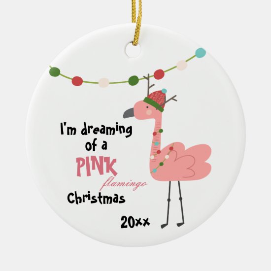 I'm Dreaming of a Pink Flamingo Christmas Ceramic Ornament