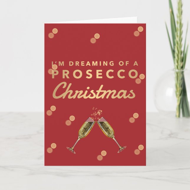I'm dreaming of a Prosecco Christmas Holiday Card (Front)