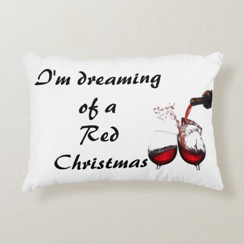 IM DREAMING OF A RED CHRISTMAS ACCENT PILLOW