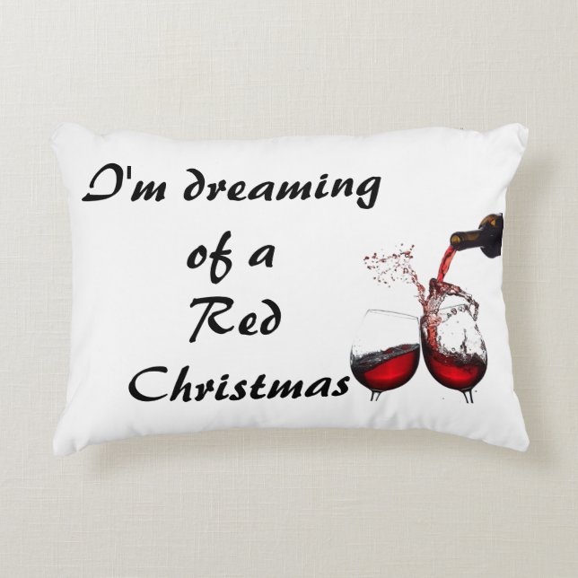 **I'M DREAMING OF A RED CHRISTMAS** ACCENT PILLOW (Front)