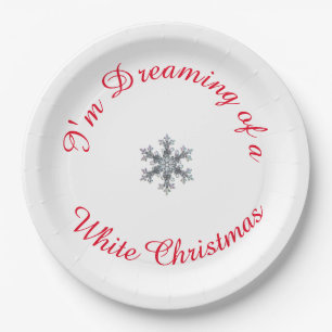 I'm Dreaming of a White Christmas - Snow flake Paper Plates