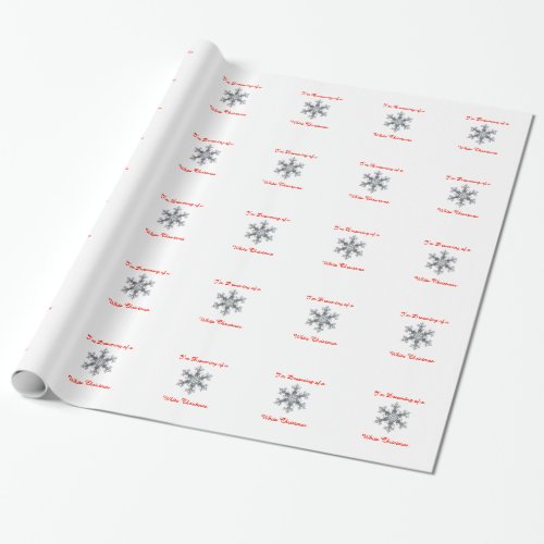 Im Dreaming of a White Christmas _ Snow flake Wrapping Paper