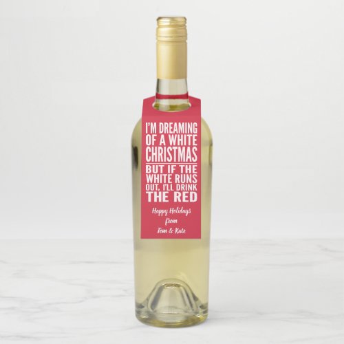 Im Dreaming of a White or Red Wine Christmas Bottle Hanger Tag