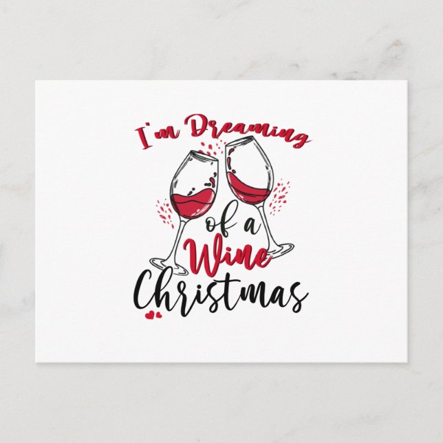 I'm Dreaming Of A Wine Christmas Holiday Postcard (Front)
