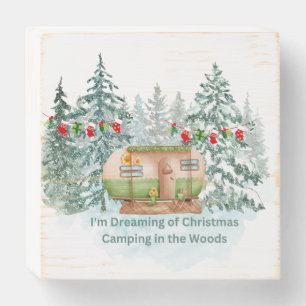 I'm Dreaming of Christmas Camping on Wood Box Sign