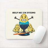 I'm Dyeing Easter Egg Painting Pun Cartoon Mouse Pad (With Mouse)