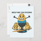 I'm Dyeing Easter Egg Pun Cartoon Holiday Postcard (Front/Back)