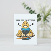 I'm Dyeing Easter Egg Pun Cartoon Holiday Postcard (Standing Front)