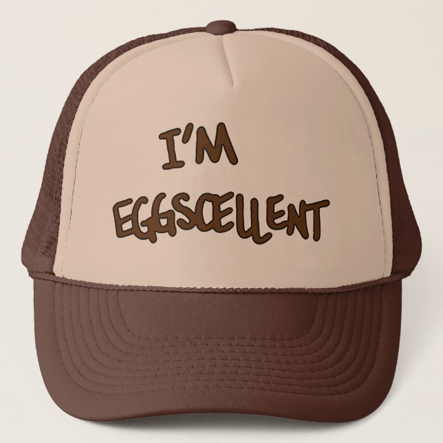 I'm Eggscellent Trucker Hat (Front)
