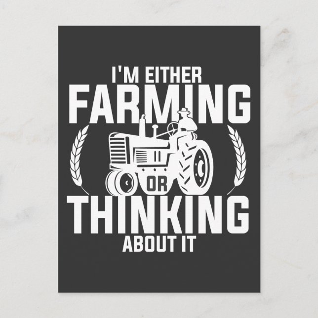 I'm Either Farming Or Thinking About It funny Postcard (Front)
