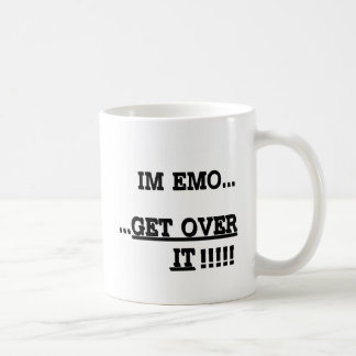 Im Emo... GET OVER IT Coffee Mug