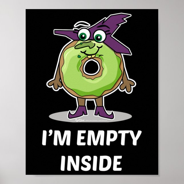 I'm Empty Inside Halloween Donut Design  Poster (Front)