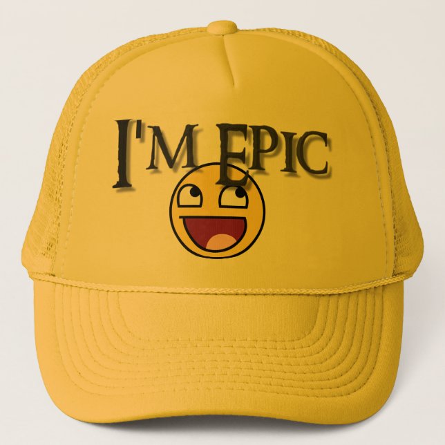 I'm Epic Trucker Hat (Front)