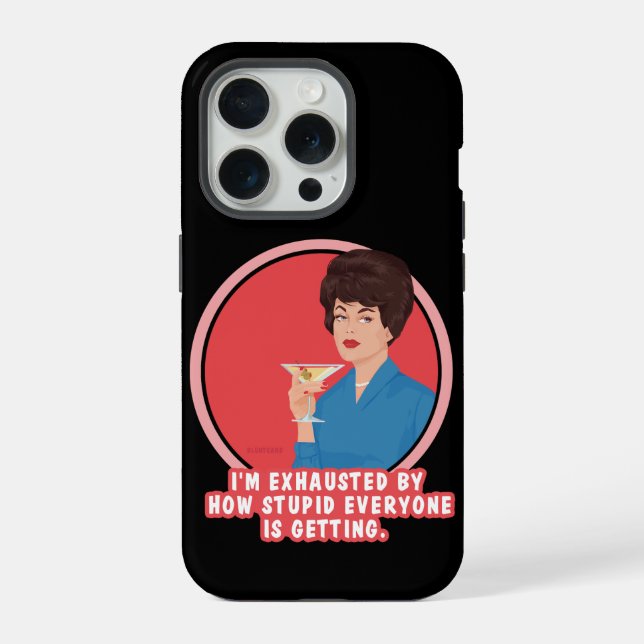 I'm exhausted! iPhone case (Back)