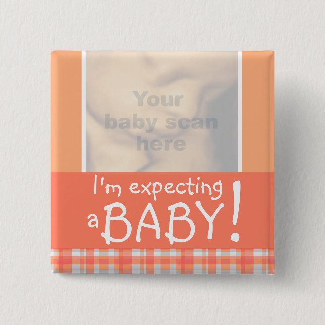 "I'm expecting a BABY!" ultra 3D scan orange badge Pinback Button (Front)
